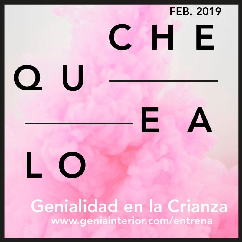 chequealogenialidadenlacrianza